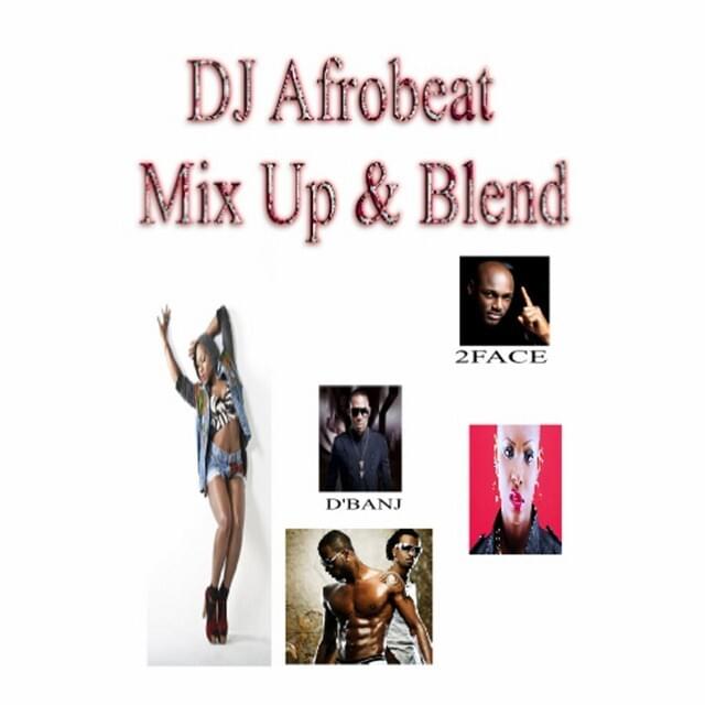 Cover image for DJ Afrobeat Mixup & Blend