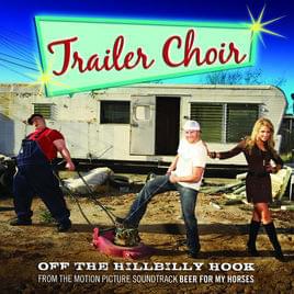 Off The Hillbilly Hook by Trailer Choir
