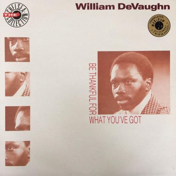 Album cover art for "Be Thankful for What You Got" by William DeVaughn