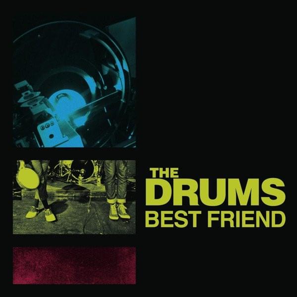Album cover art for "Best Friend" by The Drums