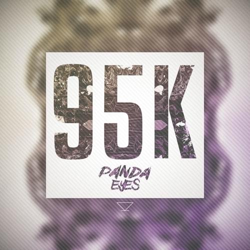 Album cover art for "95K" by Panda Eyes
