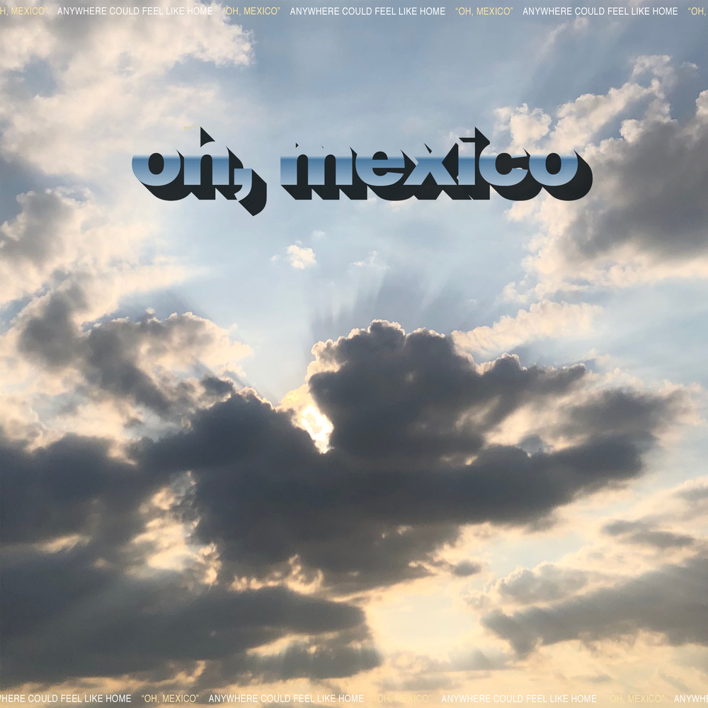 Album cover art for "oh, mexico" by Jeremy Zucker