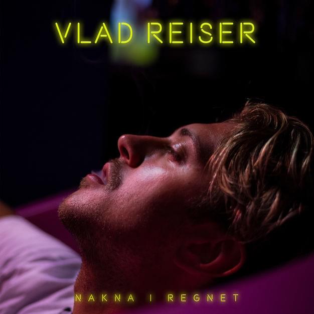 Album cover art for "Nakna i regnet" by Vlad Reiser