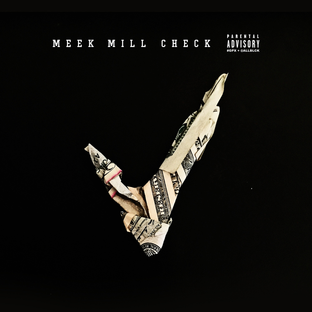 Album cover art for "Check" by Meek Mill
