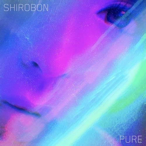 Album cover art for "Pure" by Shirobon & GUMI (グミ)