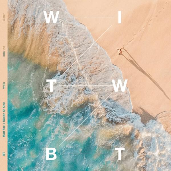 Album cover art for "Walk Into the Water" by BT