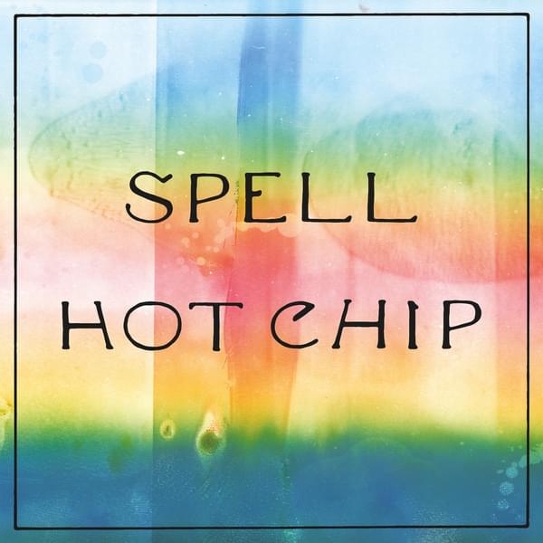 Album cover art for "Spell" by Hot Chip