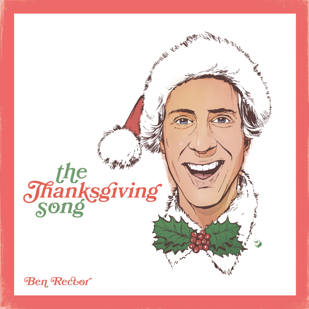 Album cover art for "The Thanksgiving Song" by Ben Rector