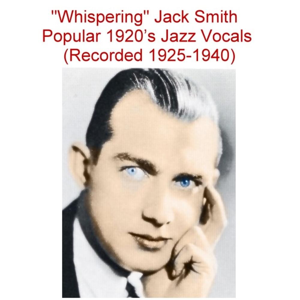 Clap Yo’ Hands by Whispering Jack Smith