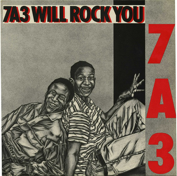 Album cover art for "7A3 Will Rock You" by The 7A3