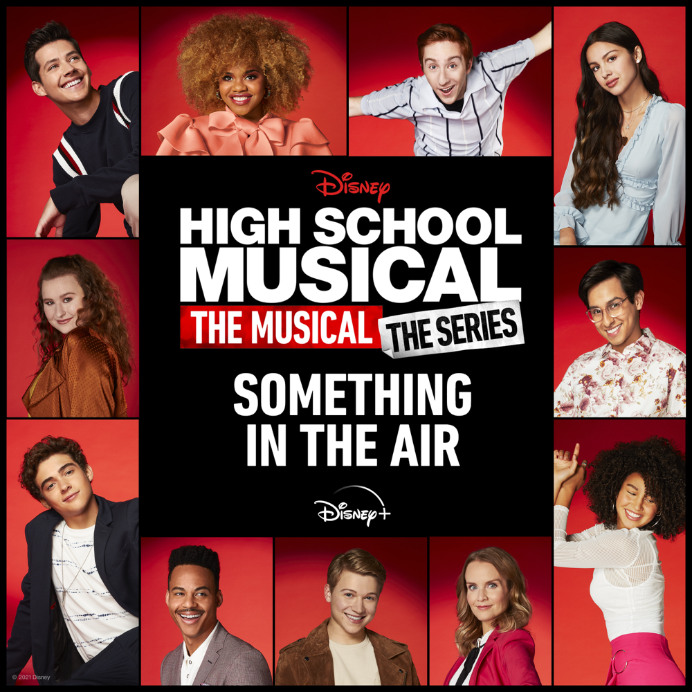Something in the Air by Cast of High School Musical: The Musical: The Series