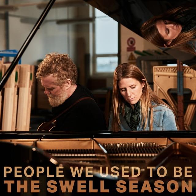 Album cover art for "People We Used To Be" by The Swell Season