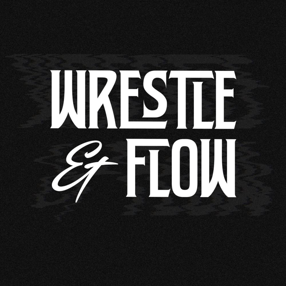 Cover image for Wrestle and Flow