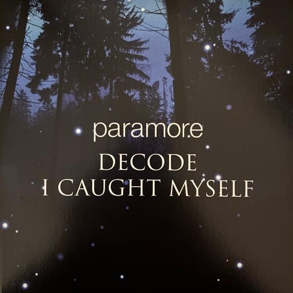 Cover image for Decode / I Caught Myself