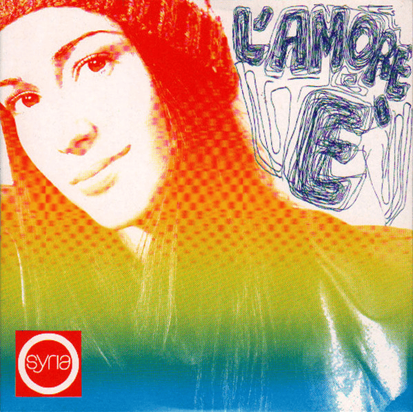 Album cover art for "L’Amore È" by Syria