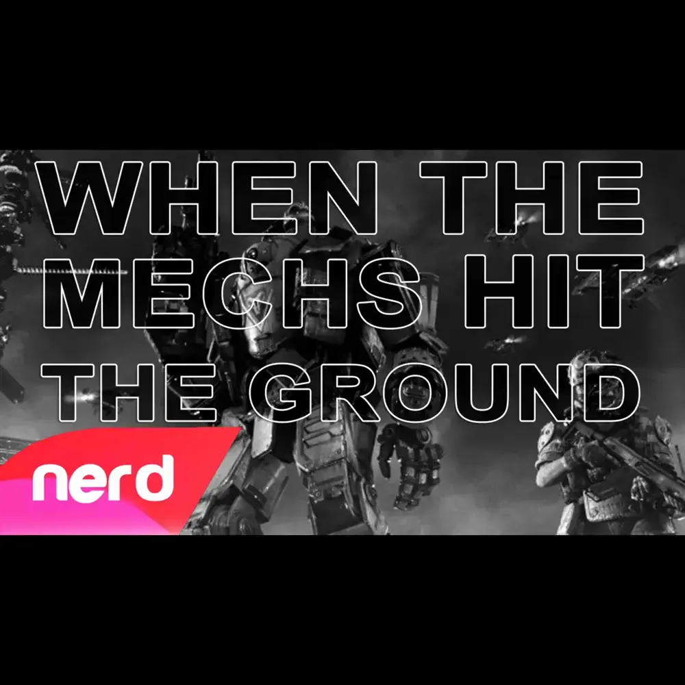 Album cover art for "When The Mechs Hit The Ground" by NerdOut