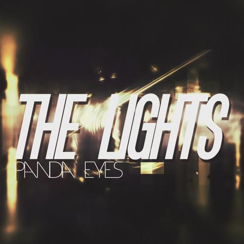Album cover art for "The Lights" by Panda Eyes