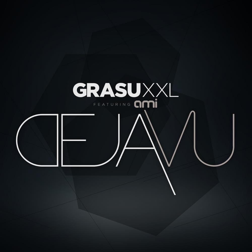 Album cover art for "Deja Vu" by Grasu XXL & AMI
