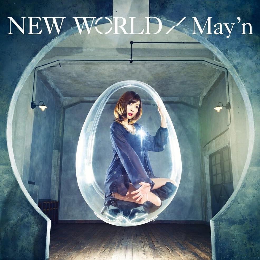 Chase the world by May’n