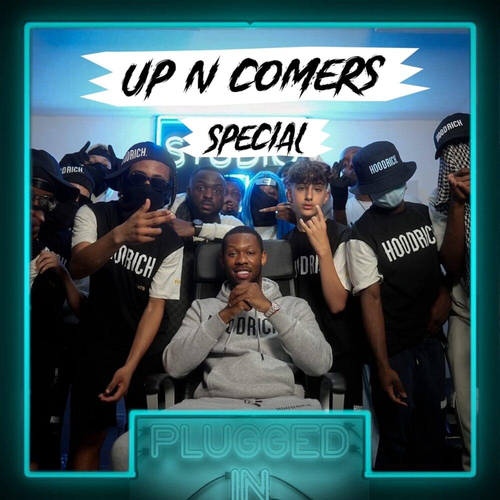 Album cover art for "Up N Comers X Fumez The Engineer - Plugged In" by Fumez The Engineer & JiggyOrJayy & Big Jest & M Wavey & BCK & Dripkid AJ & Dripkid KY & Dripkid KL & Rampage (UK) & J Ramms & Sevz & KaySpinIt & Kaze (UK)