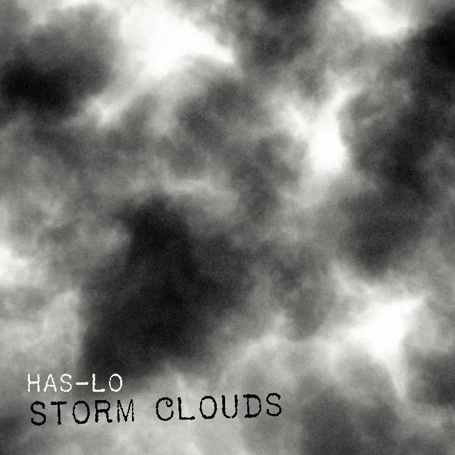 Album cover art for "Storm Clouds" by Has-Lo