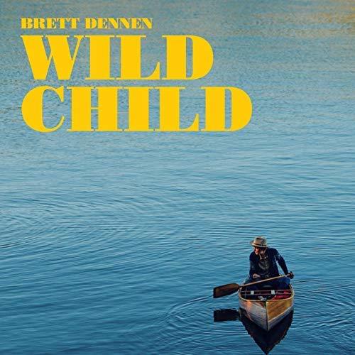 Album cover art for "Wild Child" by Brett Dennen