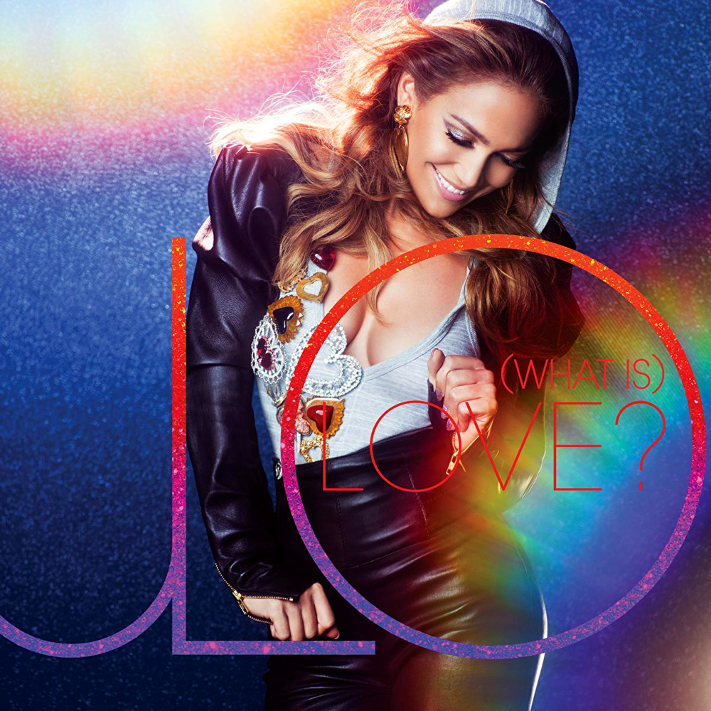Album cover art for "(What Is) Love?" by Jennifer Lopez
