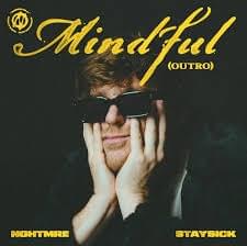 Album cover art for "Mindfull (Outro)" by NGHTMRE