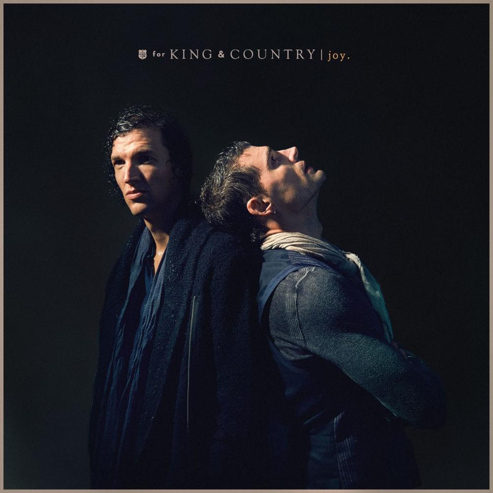 ​joy. by for KING & COUNTRY