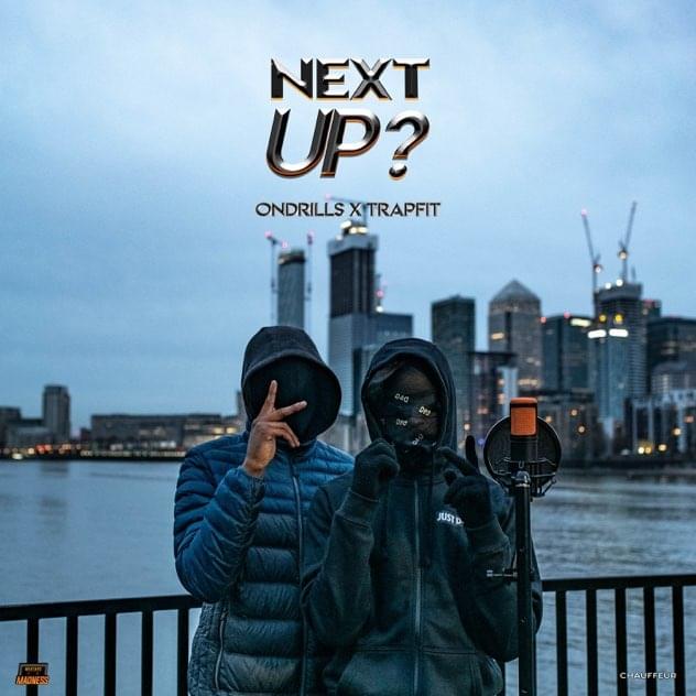 Album cover art for "Next Up - S2-E10 - Pt 2" by Mixtape Madness & Trapfit