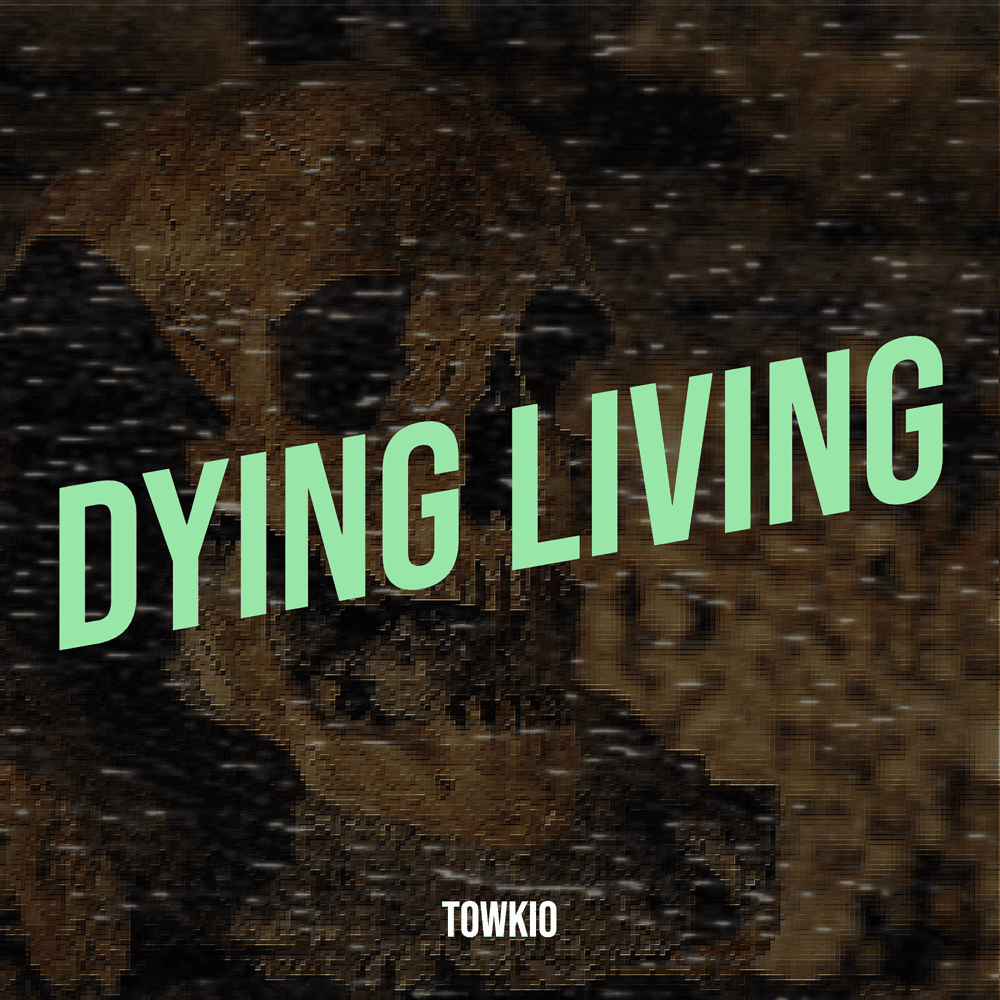 Album cover art for "Dyin Livin" by Towkio