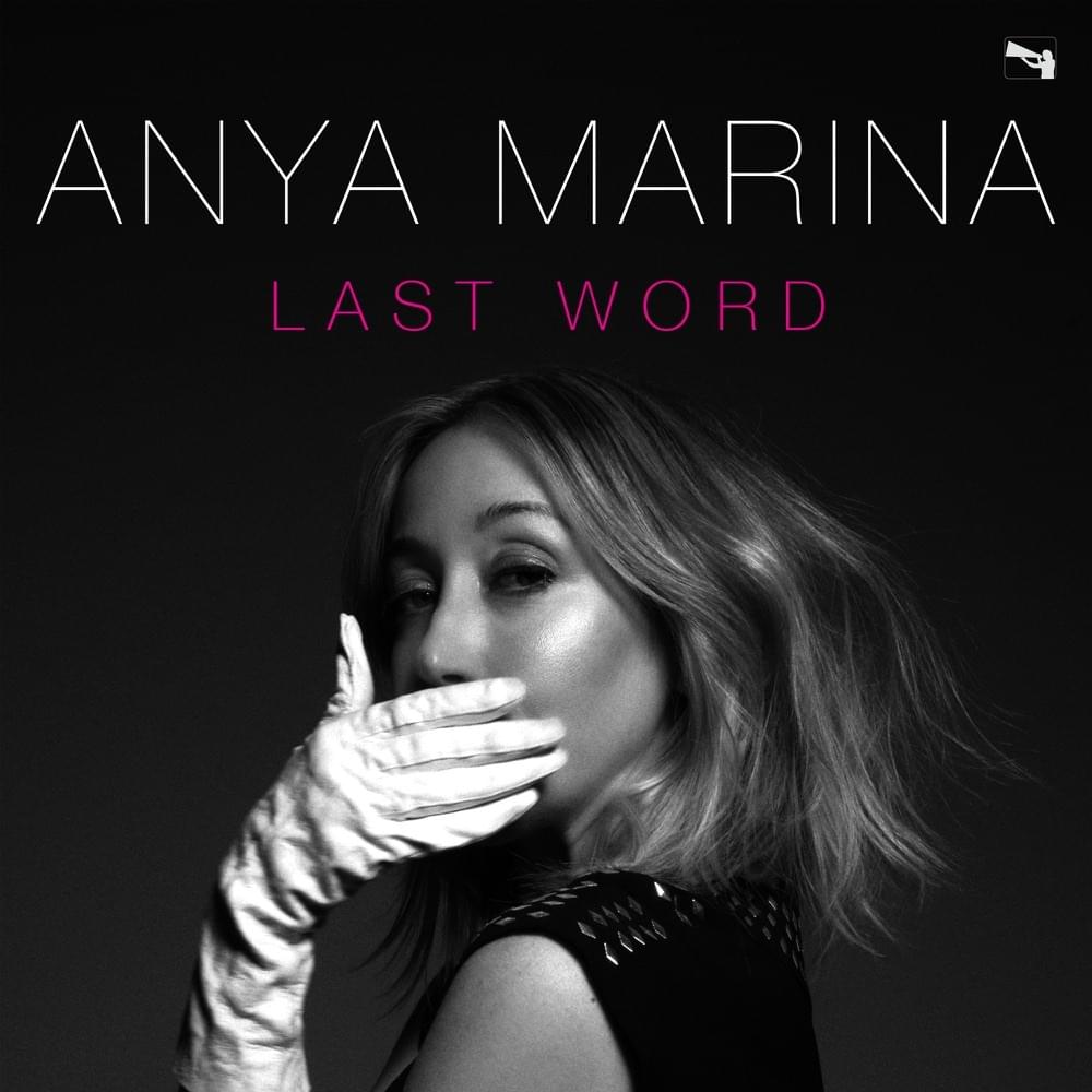 Album cover art for "Last Word" by Anya Marina