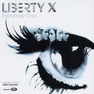 Album cover art for "Everybody Cries" by Liberty X