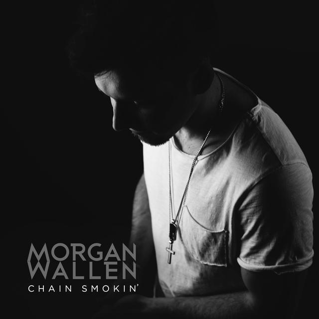 Album cover art for "Chain Smokin’" by Morgan Wallen