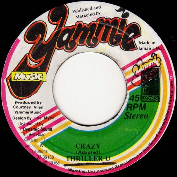 Crazy by Thriller U