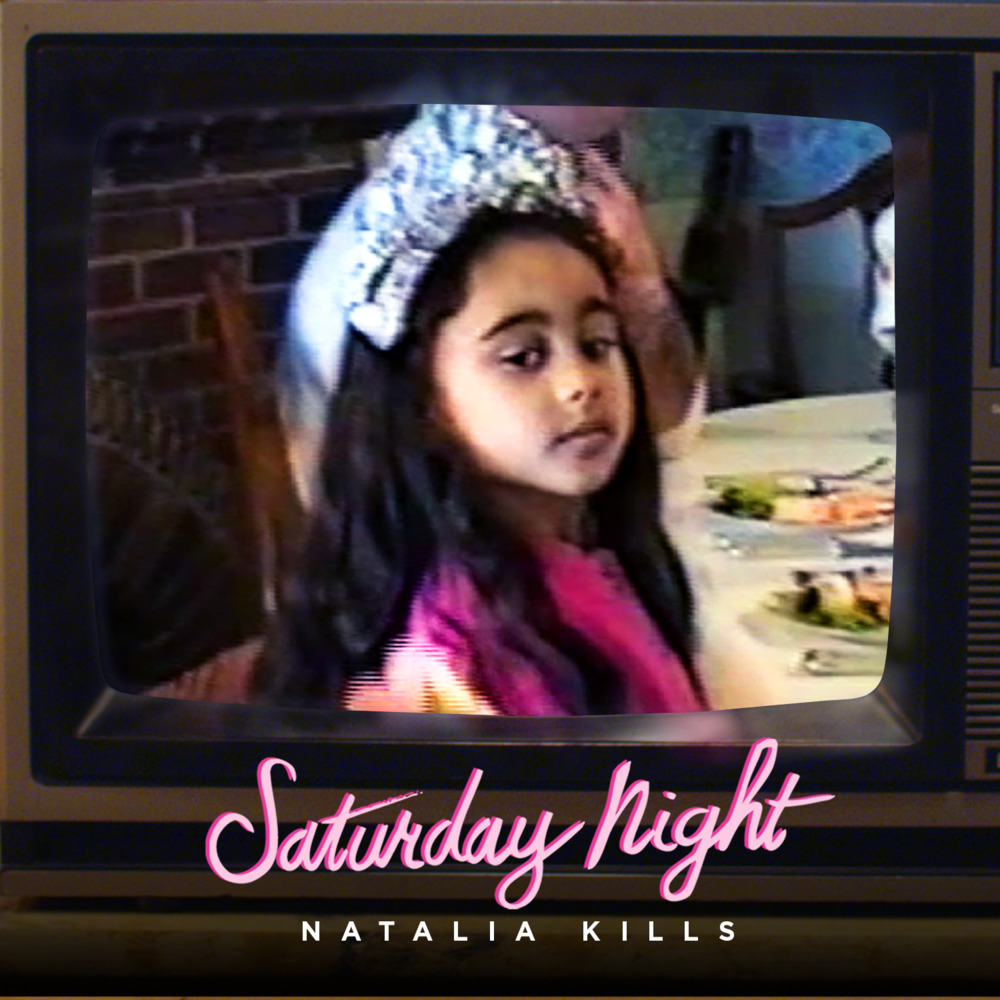 Saturday Night by Natalia Kills
