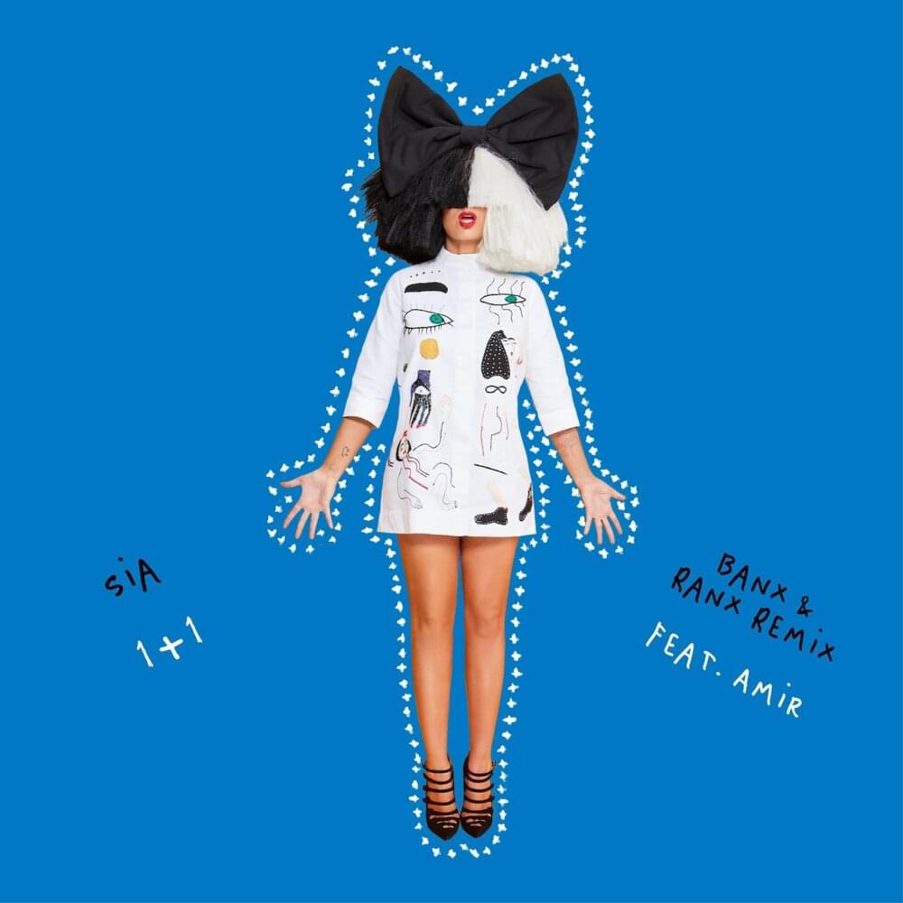Album cover art for "1+1 (Remix)" by Sia & Banx & Ranx & Amir
