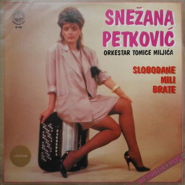 Album cover art for "Slobodane, mili brate" by Snežana Petković