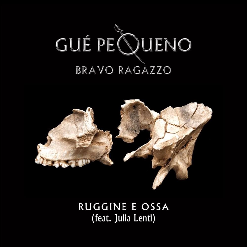Album cover art for "Ruggine E Ossa" by Guè & Julia Lenti