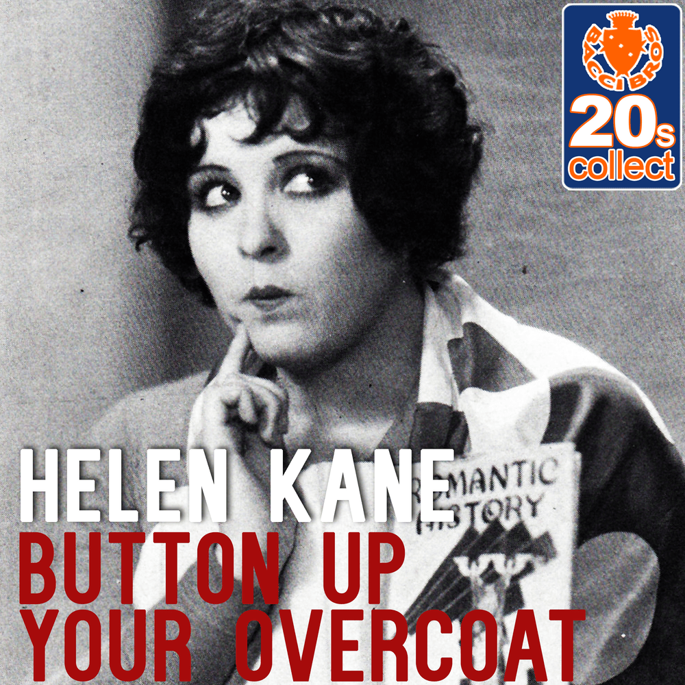 Album cover art for "Button Up Your Overcoat" by Helen Kane