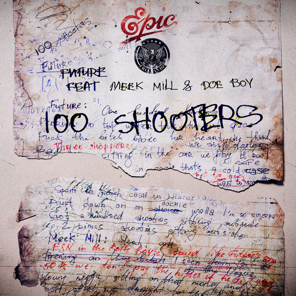 Album cover art for "100 Shooters" by Future & Meek Mill & Doe Boy