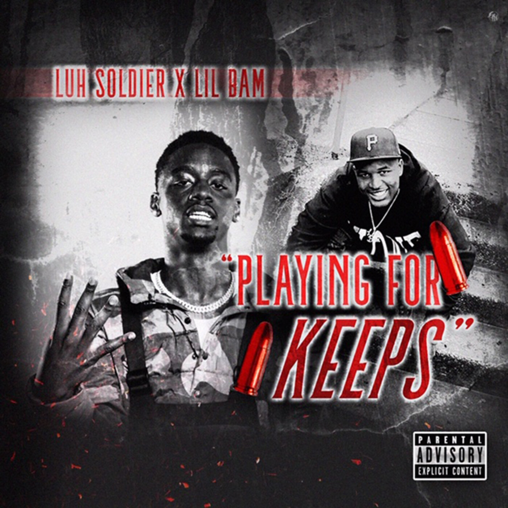 Album cover art for "Playing For Keeps" by Luh Soldier