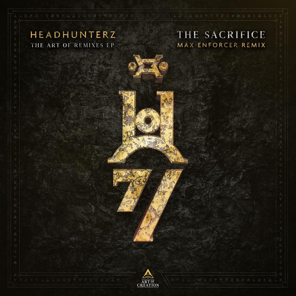 Album cover art for "The Sacrifice (Max Enforcer Remix)" by Headhunterz