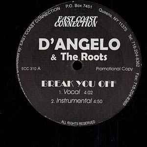 Album cover art for "Break You Off (Original Version)" by The Roots & D’Angelo