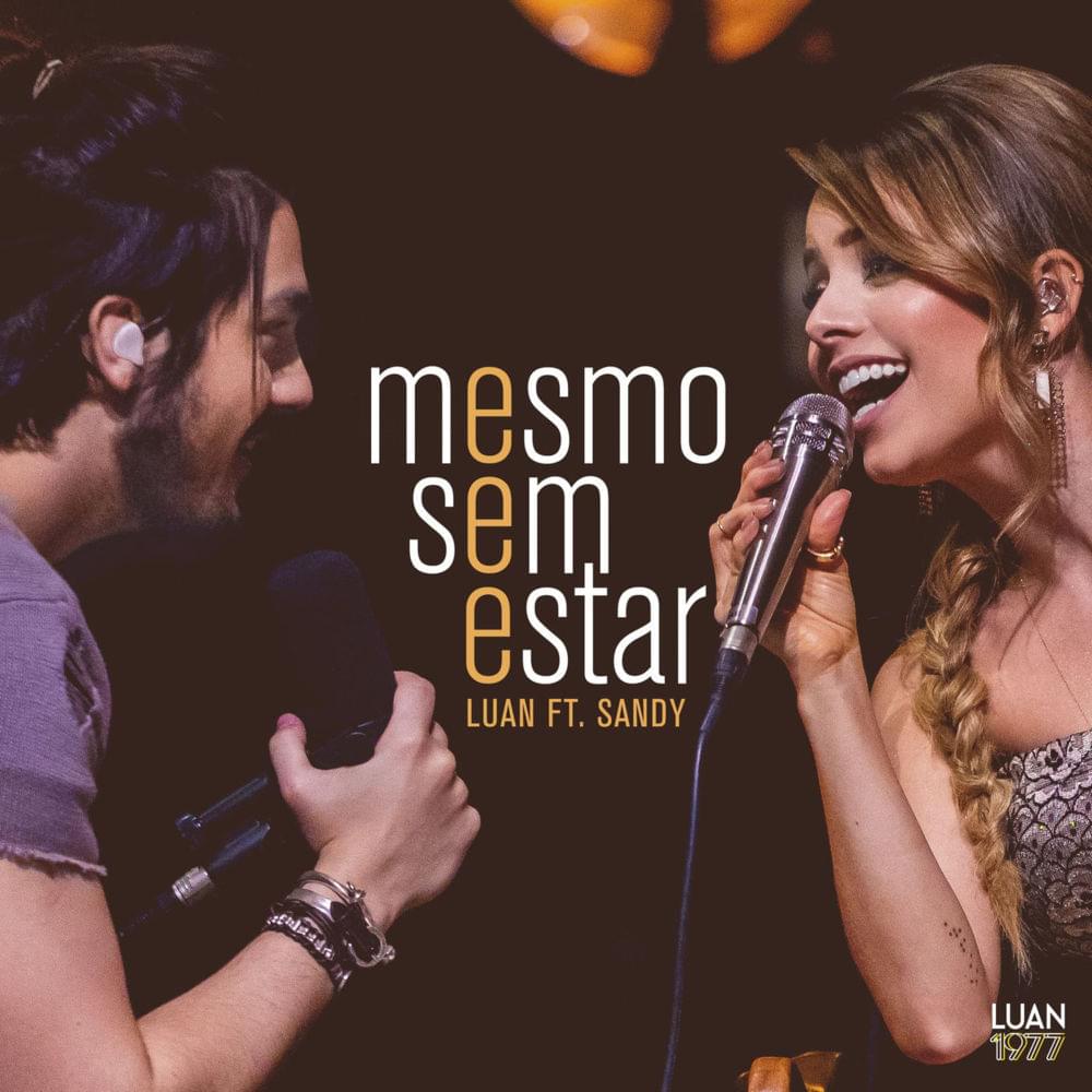 Album cover art for "Mesmo Sem Estar" by Luan Santana & Sandy