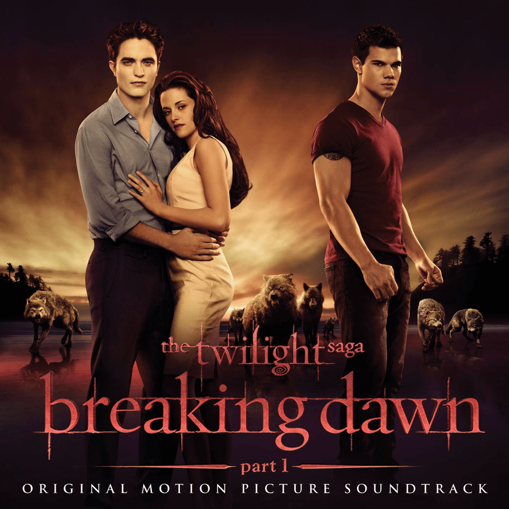 Cover image for The Twilight Saga: Breaking Dawn, Pt. 1 (Original Motion Picture Soundtrack)
