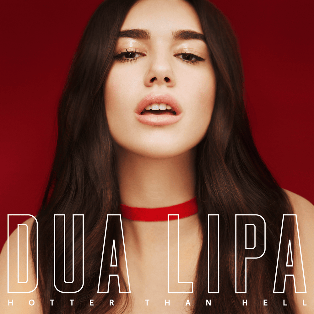 Album cover art for "Hotter Than Hell" by Dua Lipa