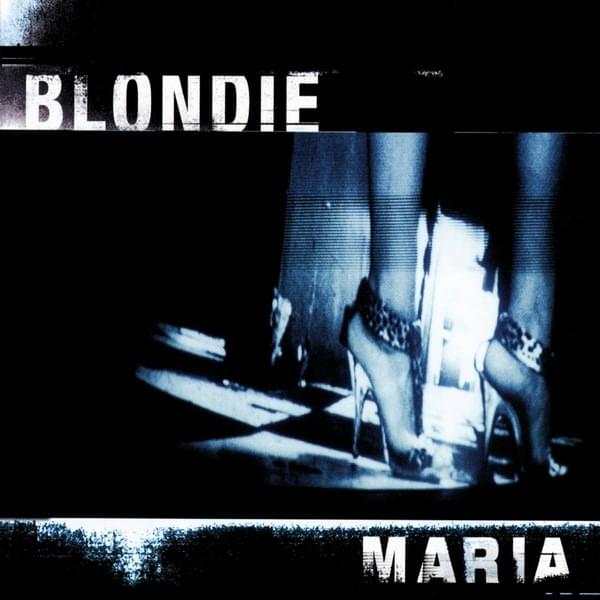 Maria by Blondie