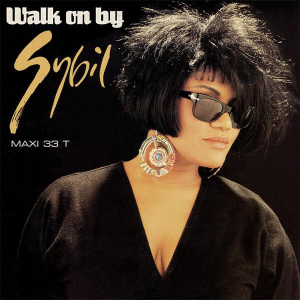 Walk on By by Sybil