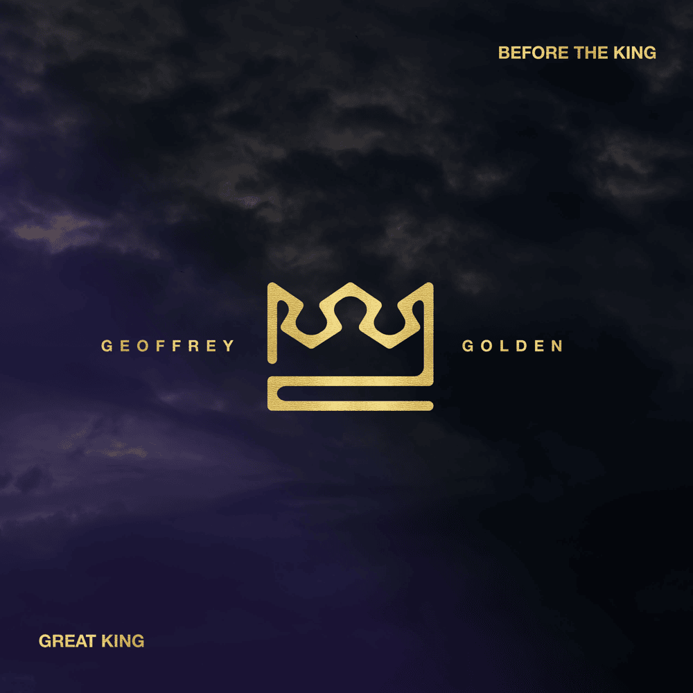 Before The King - Extended Version, Live by Geoffrey Golden